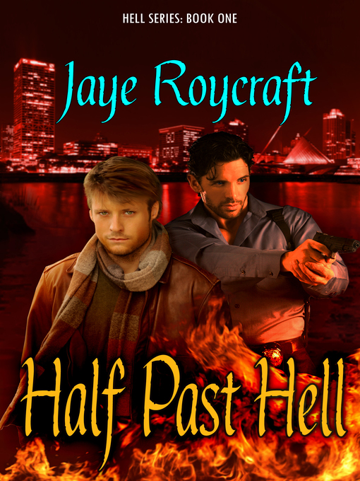 Title details for Half Past Hell by Jaye Roycraft - Available